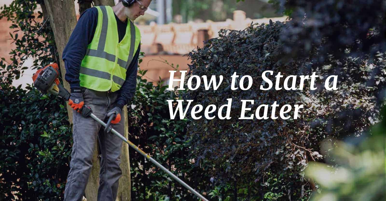 how to start a weed eater